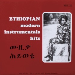 Ethiopian Modern Instrumentals Hits