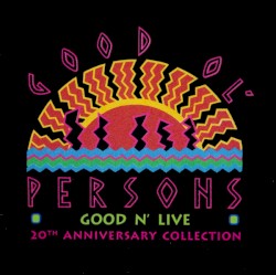 Good N' Live: 20th Anniversary Collection