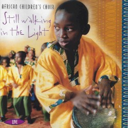 Still Walking In The Light