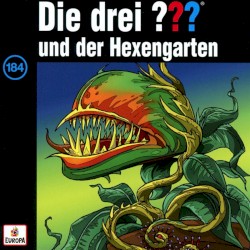 Die drei ??? 184: und der Hexengarten