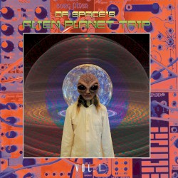 Dr Space's Alien Planet Trip Vol 1