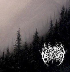 Woods of Desolation / Drohtnung