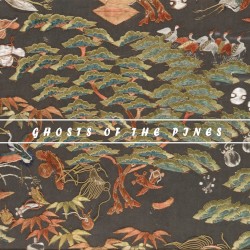 Ghosts of the Pines