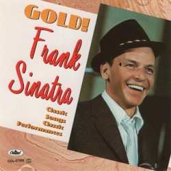 Gold! (Classic Songs, Classic Performances)