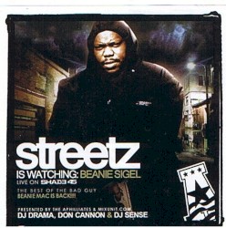 Streetz Is Watching: Beanie Sigel
