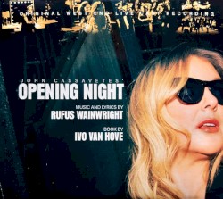 John Cassavetes' Opening Night (Original West End Live Cast Recording)