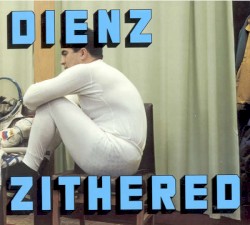 Dienz Zithered