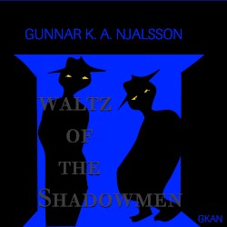 Varjumeeste valss - Waltz of the Shadow Men
