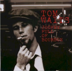 Jockey Full of Bourbon