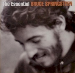 The Essential Bruce Springsteen