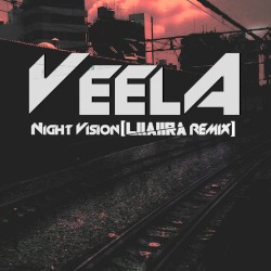 Night Vision (Liiaiira remix)