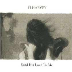 Send His Love to Me