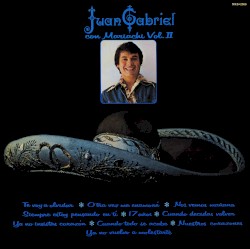 Juan Gabriel con mariachi, volumen II