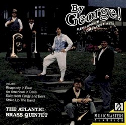 By George! Gershwin's Greatest Hits