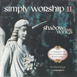 Simply Worship 2: Shadow of Your Wings