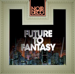 Future to Fantasy
