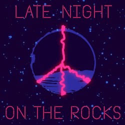 Late Night on the Rocks