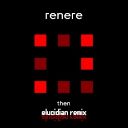 Then (Elucidian Remix)