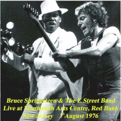 Live at Monmouth Arts Center, Red Bank New Jersey 7 August 1976