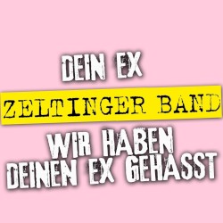Dein Ex - Wir haben deinen Ex gehasst