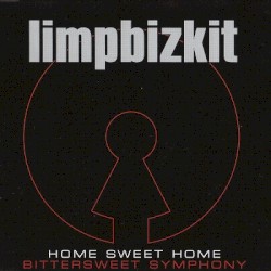 Home Sweet Home / Bittersweet Symphony