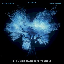 Die Living (back road version)