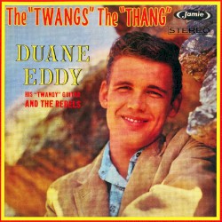 The "Twangs" The "Thang"