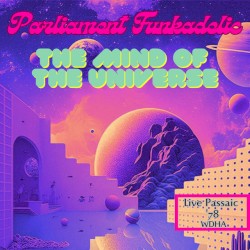 The Mind of the Universe (live Passaic '78)