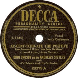 Ac-Cent-Tchu-Ate The Positive / There's A Fellow Waiting In Poughkeepsie