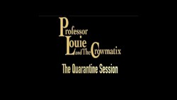 The Quarantine Session