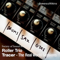 Tracer: The Real World Sessions