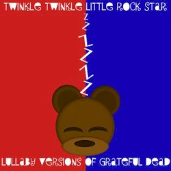 Lullaby Versions of Grateful Dead