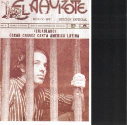 ¡Enjaulado! Óscar Chávez canta América Latina