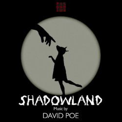 Shadowland: Music for Pilobolus