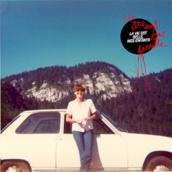 La Vie Est Belle, Mes Enfants