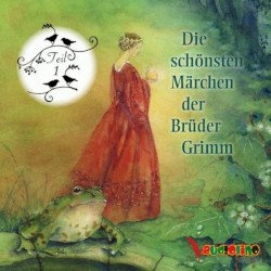 Die schönsten Märchen der Brüder Grimm - Teil 1