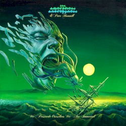 We Persuade Ourselves We Are Immortal