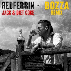 Jack and Diet Coke (feat. Bozza)