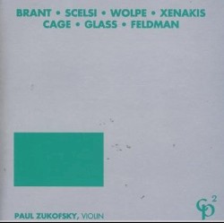 Brant / Scelsi / Wolpe / Xenakis / Cage / Glass / Feldman