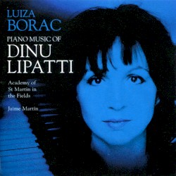 Piano Music of Dinu Lipatti