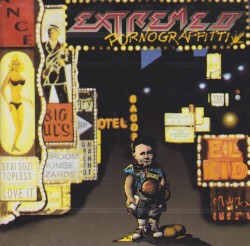 Extreme II: Pornograffitti (A Funked Up Fairy Tale)