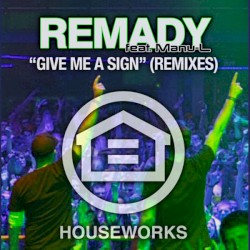 Give Me a Sign (Remixes)