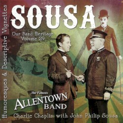 Our Band Heritage Volume 29: Sousa (Humoresques & Descriptive Vignettes)