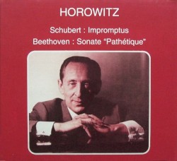 Schubert: Impromptus / Beethoven: Sonata "Pathétique" / Sonata No. 28 in A major