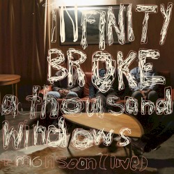 A Thousand Windows / Monsoon (live)