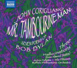 Mr. Tambourine Man: Seven Poems of Bob Dylan / Three Hallucinations