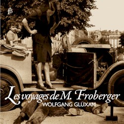 Les voyages de M. Froberger