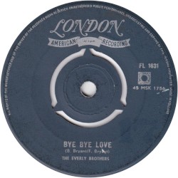 Bye Bye Love / I Wonder If I Care As Much