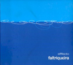 Efffecto Faltriqueira