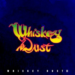 WHISKEY DUST II